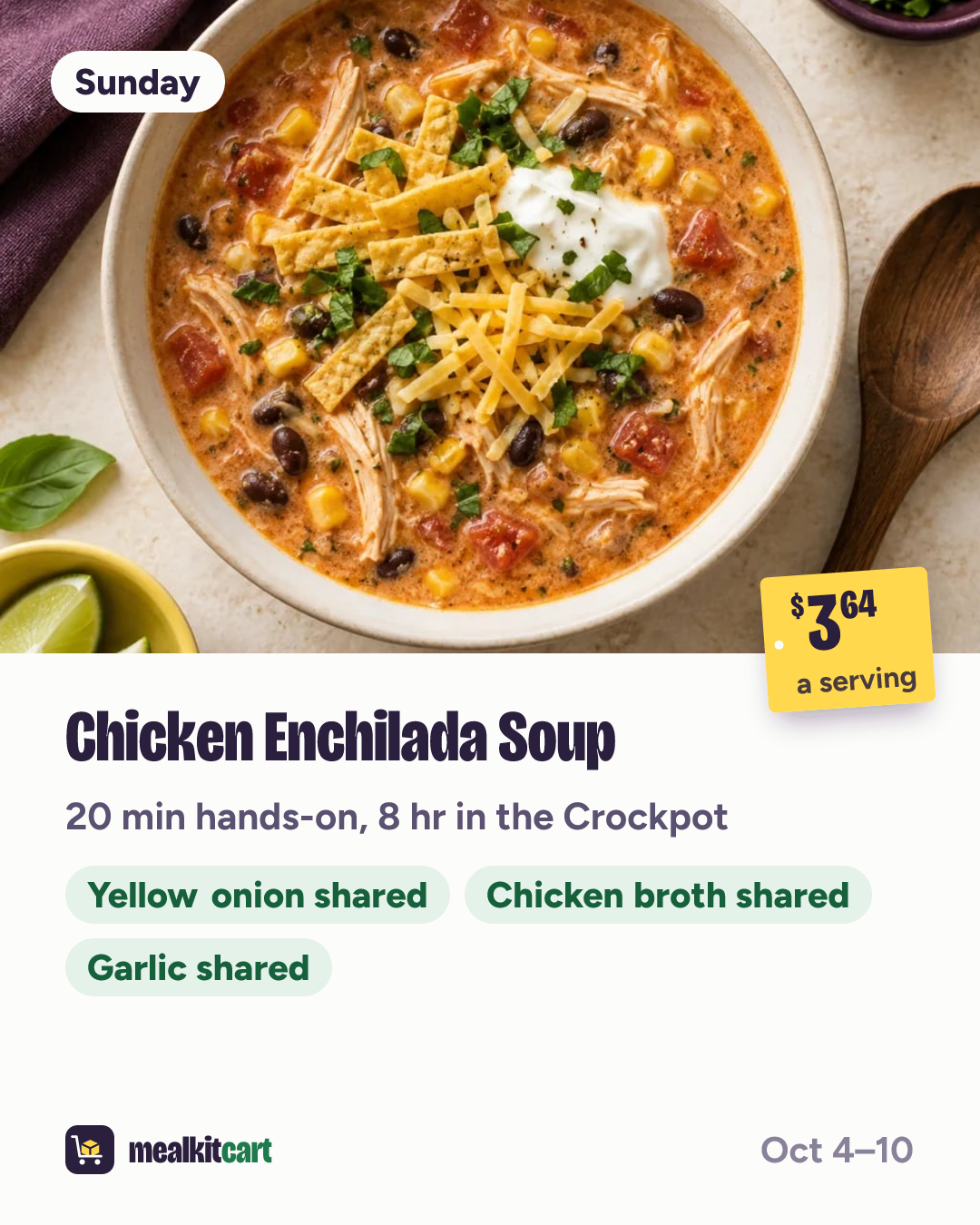 Slide 2: Sunday: Chicken Enchilada Soup