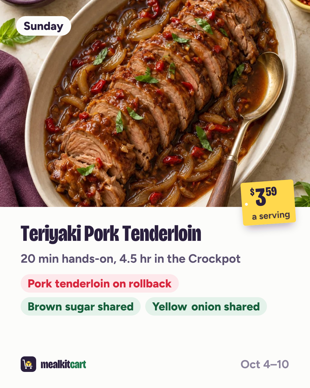 Slide 3: Sunday: Teriyaki Pork Tenderloin